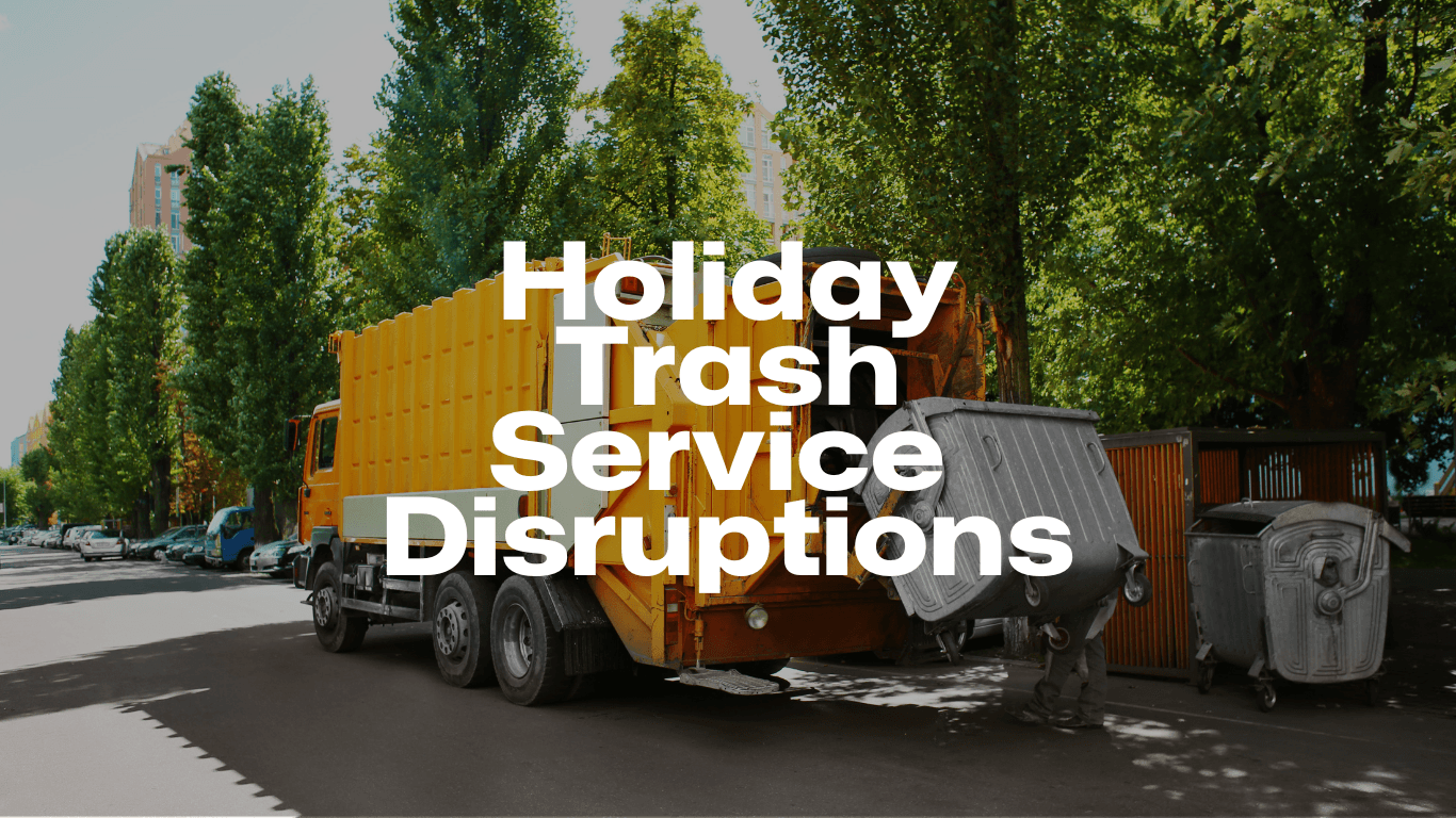 Holiday Trash Service Disruption